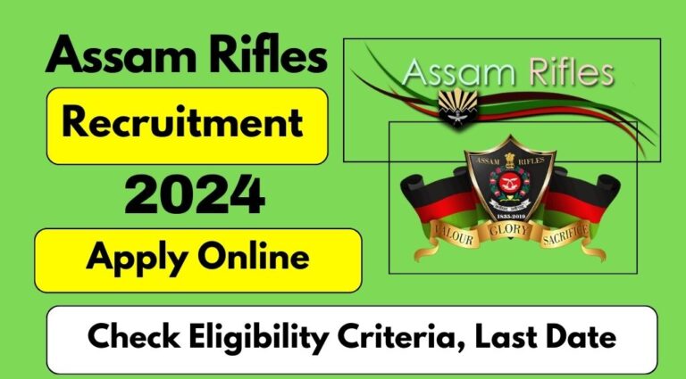 Assam Rifles Recruitment Apply Online Check Eligibility Criteria