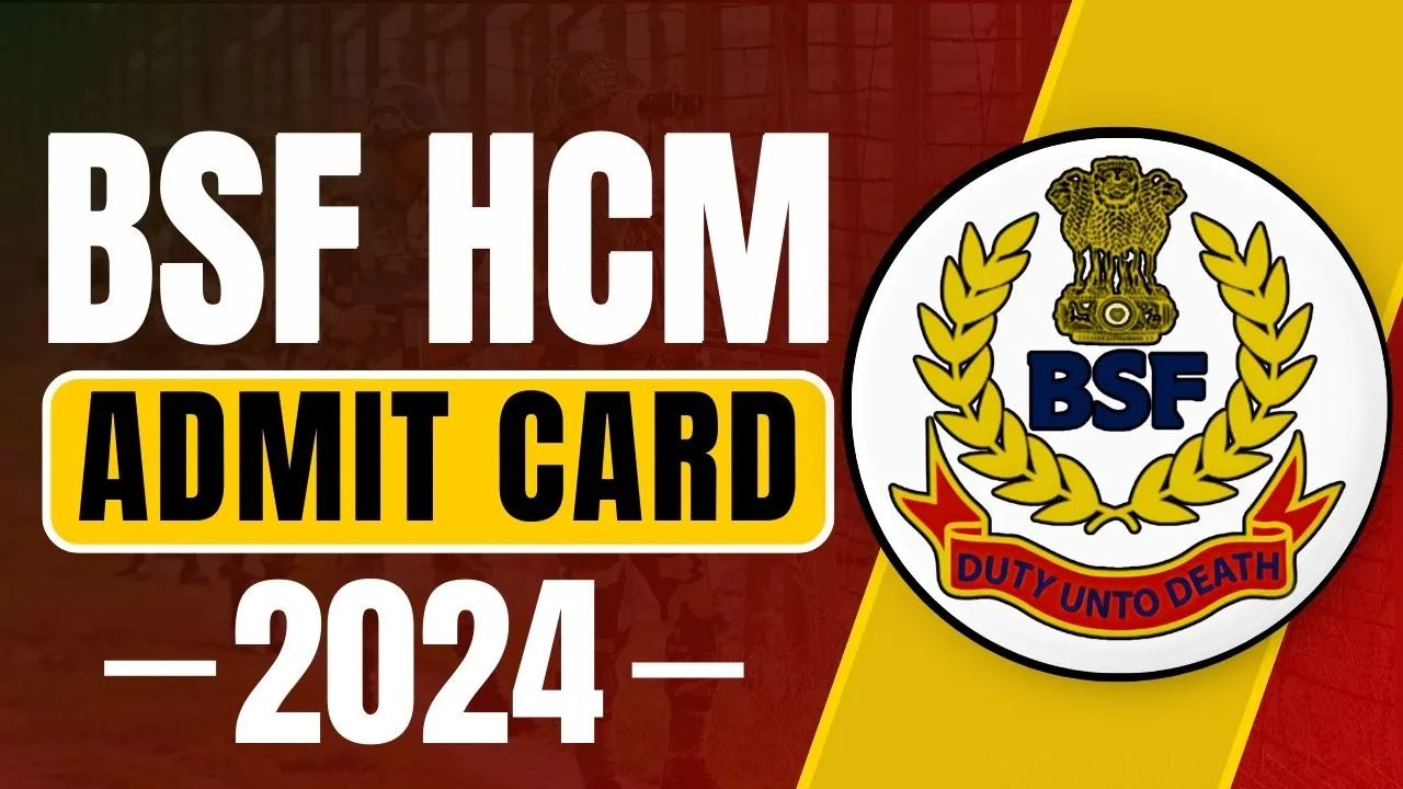 BSF Head Constable Admit Card 2024 Released, Download Hall Ticket