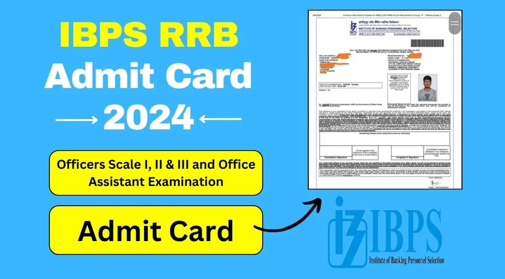 IBPS RRB Admit Card 2024