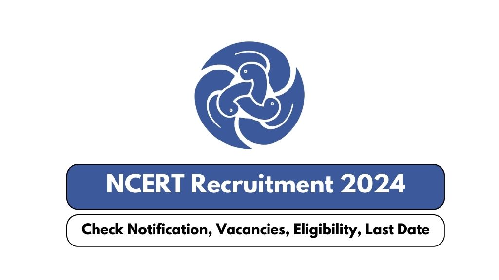 NCERT Recruitment 2024