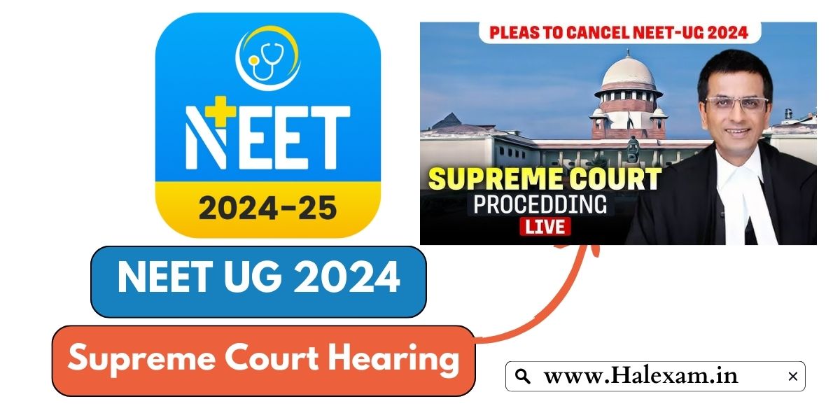 NEET UG 2024 Supreme Court Hearing