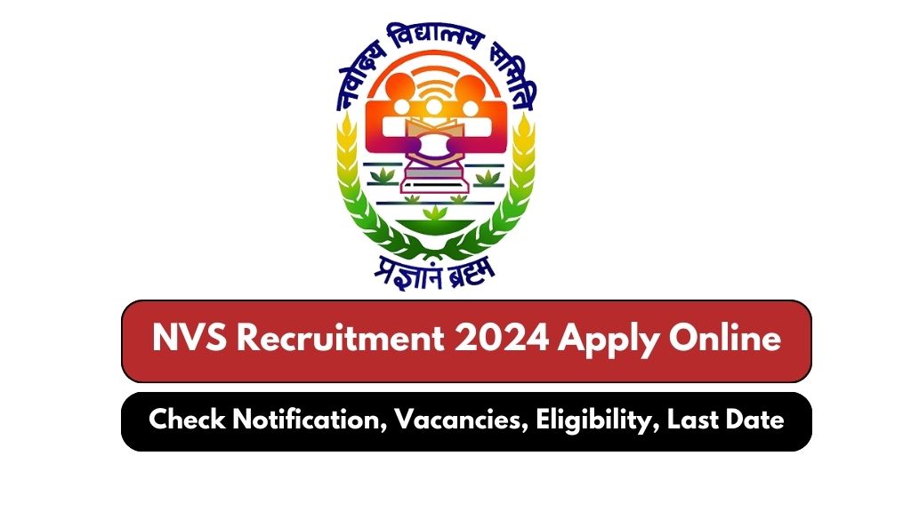 NVS Recruitment 2024