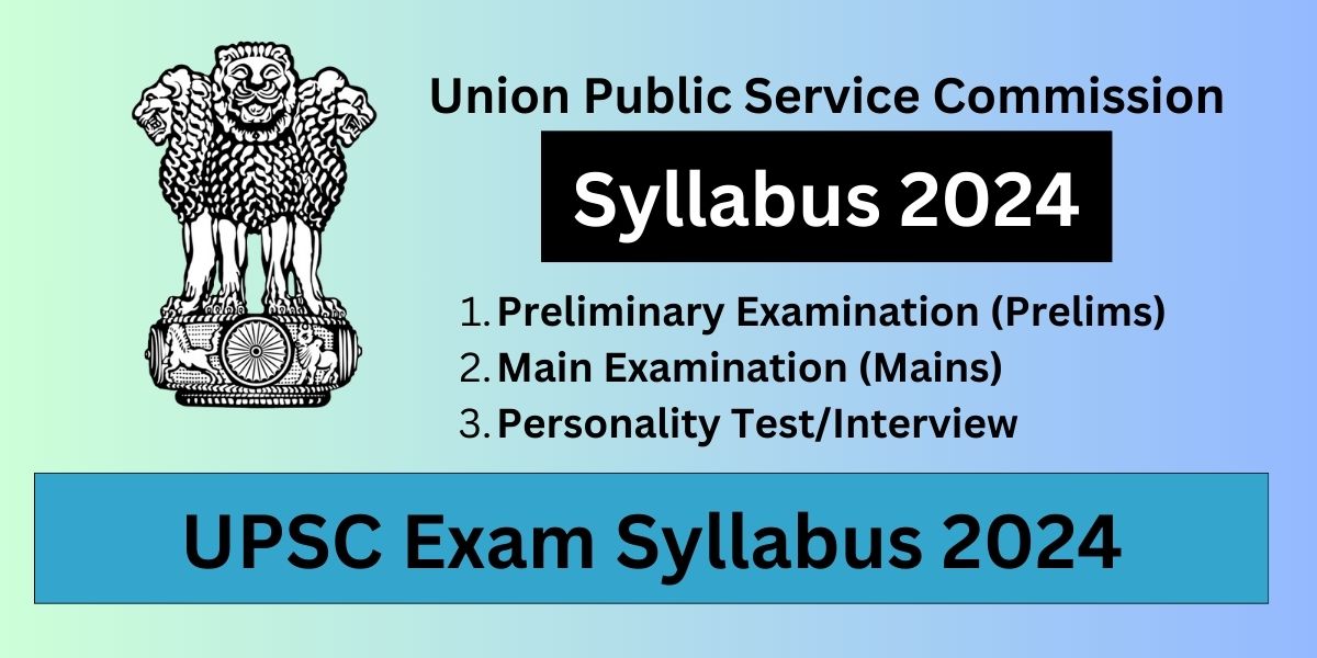 UPSC Exam Syllabus 2024