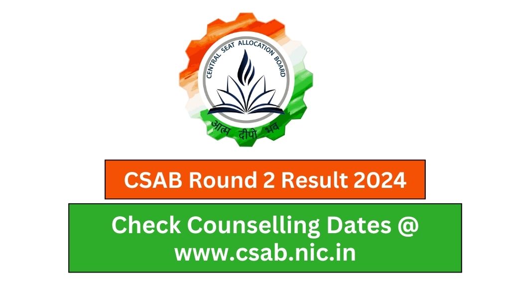 csab-round-2-result-2024-check-counselling-dates