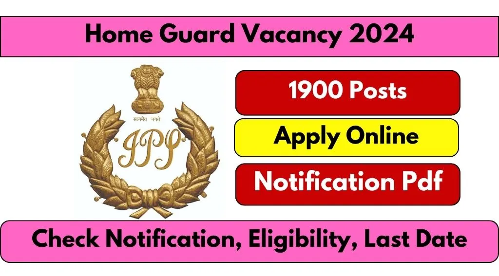 Home Guard Vacancy 2024