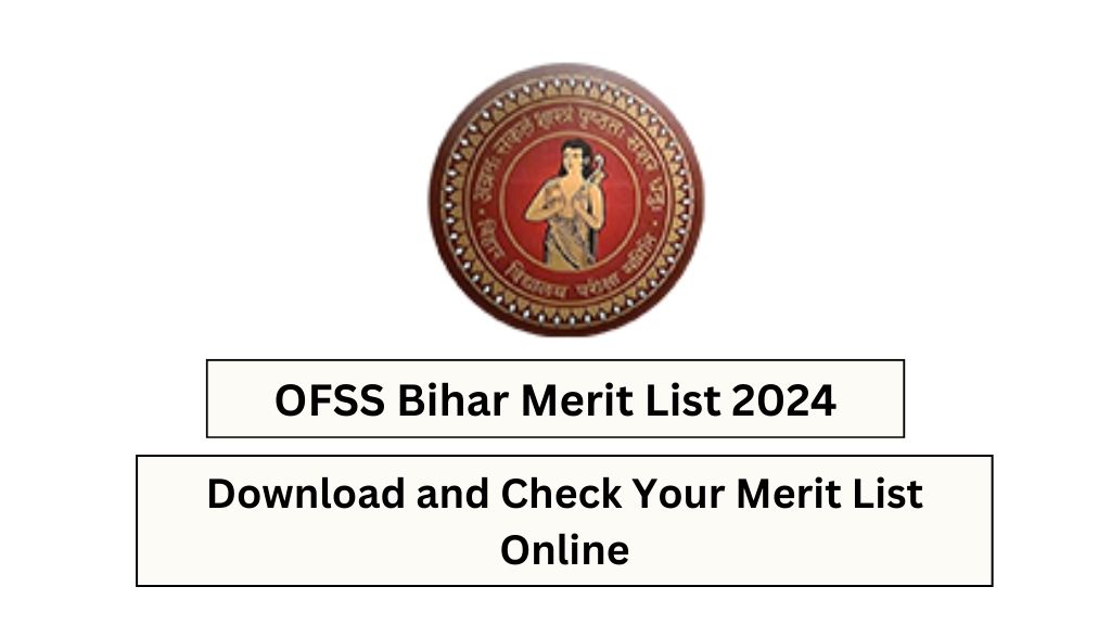 OFSS Bihar Merit List 2024