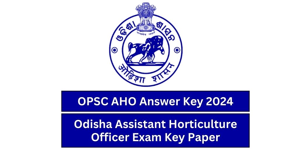 OPSC AHO Answer Key 2024