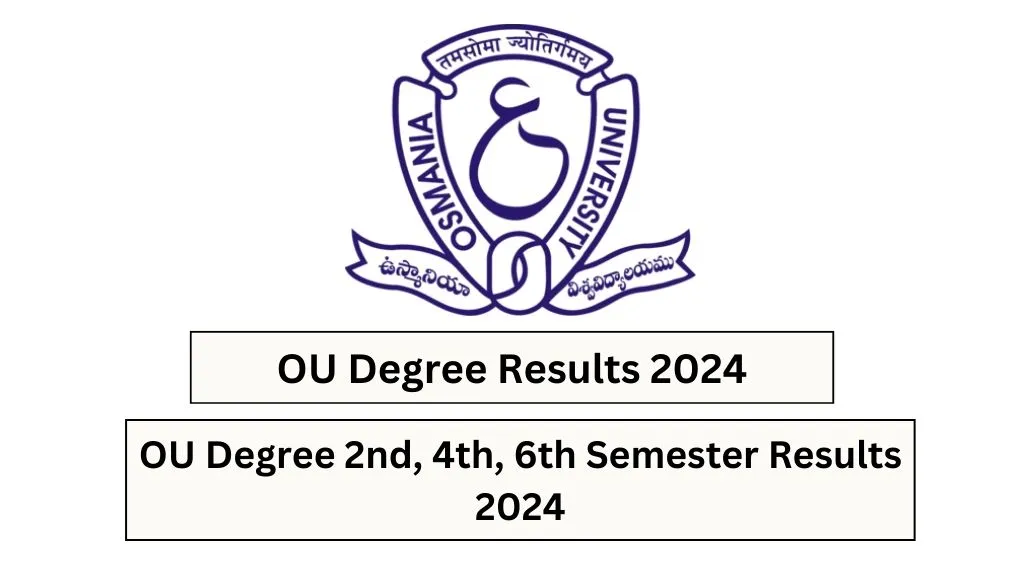 ou-degree-2nd-4th-6th-semester-results-2024