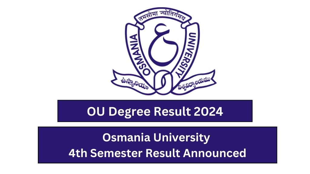 OU Degree 4th Semester Result 2024