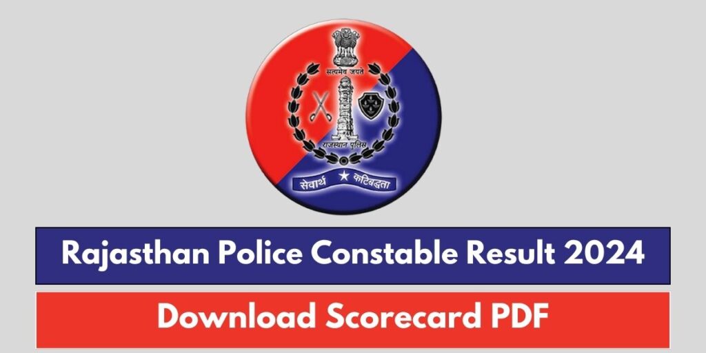 rajasthan-police-constable-result-2024-download-scorecard-pdf